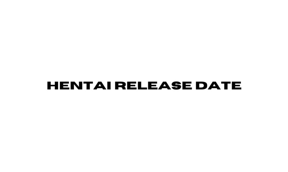 hentai release date