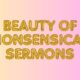 Beauty of Nonsensical Sermons