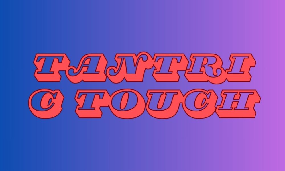 Tantric Touch