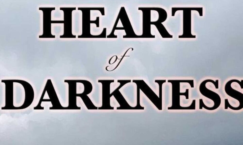 Heart of Darkness