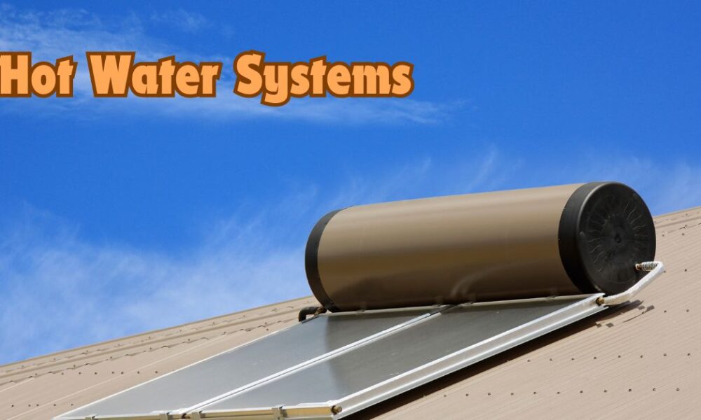 Hot Water Systems