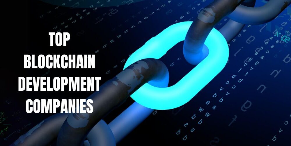 BLOCKCHAIN DEVELOPMENT COMPANIES