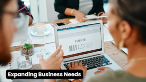 Expanding Business Needs