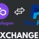 Exchange Polygon (MATIC) to PayPal