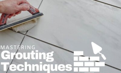 Grouting Mastery