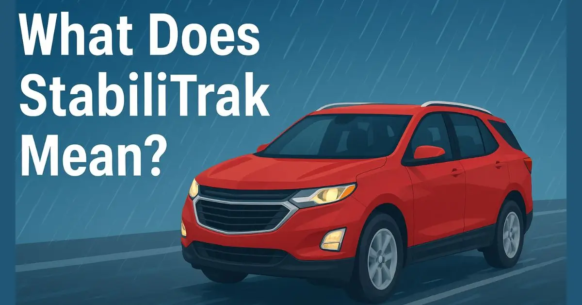 What Does StabiliTrak Mean